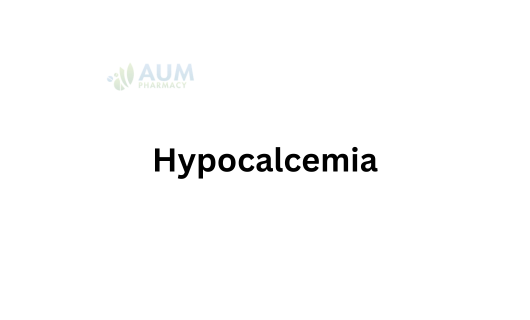 Hypocalcemia